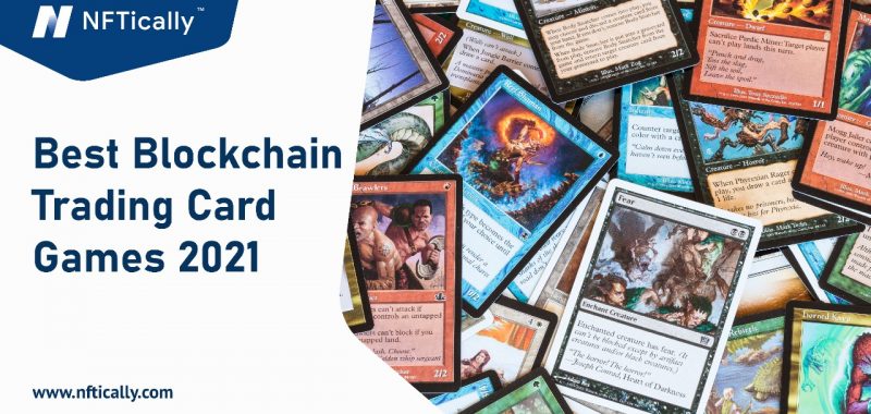 Best Blockchain Trading Card Games 2021