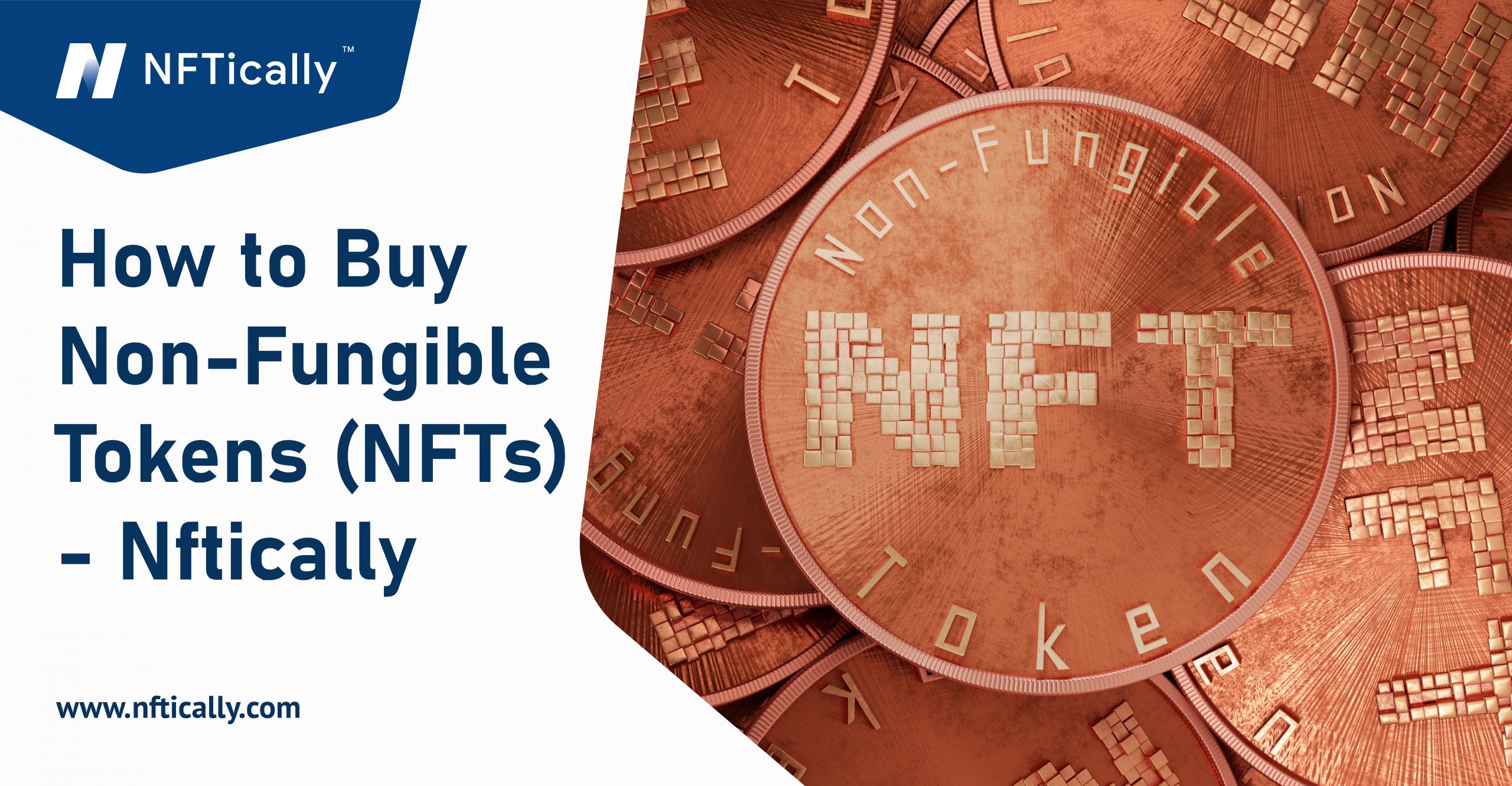 How to Buy Non-Fungible Tokens (NFTs)- Nftically
