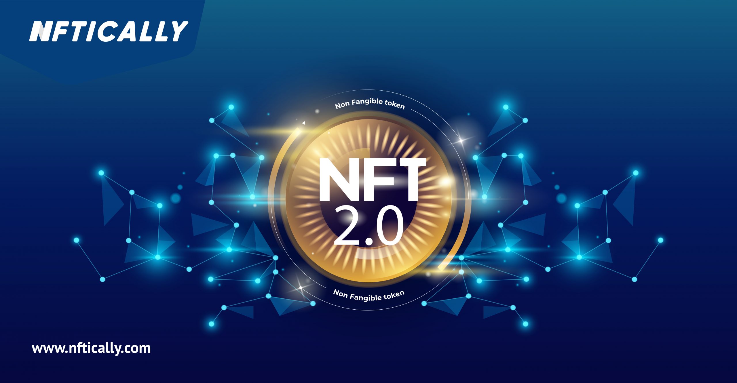 NFT 2.0: The Next Phase of NFT Tech
