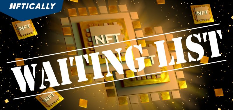 How to Create a Waiting List for your Upcoming NFT Drop