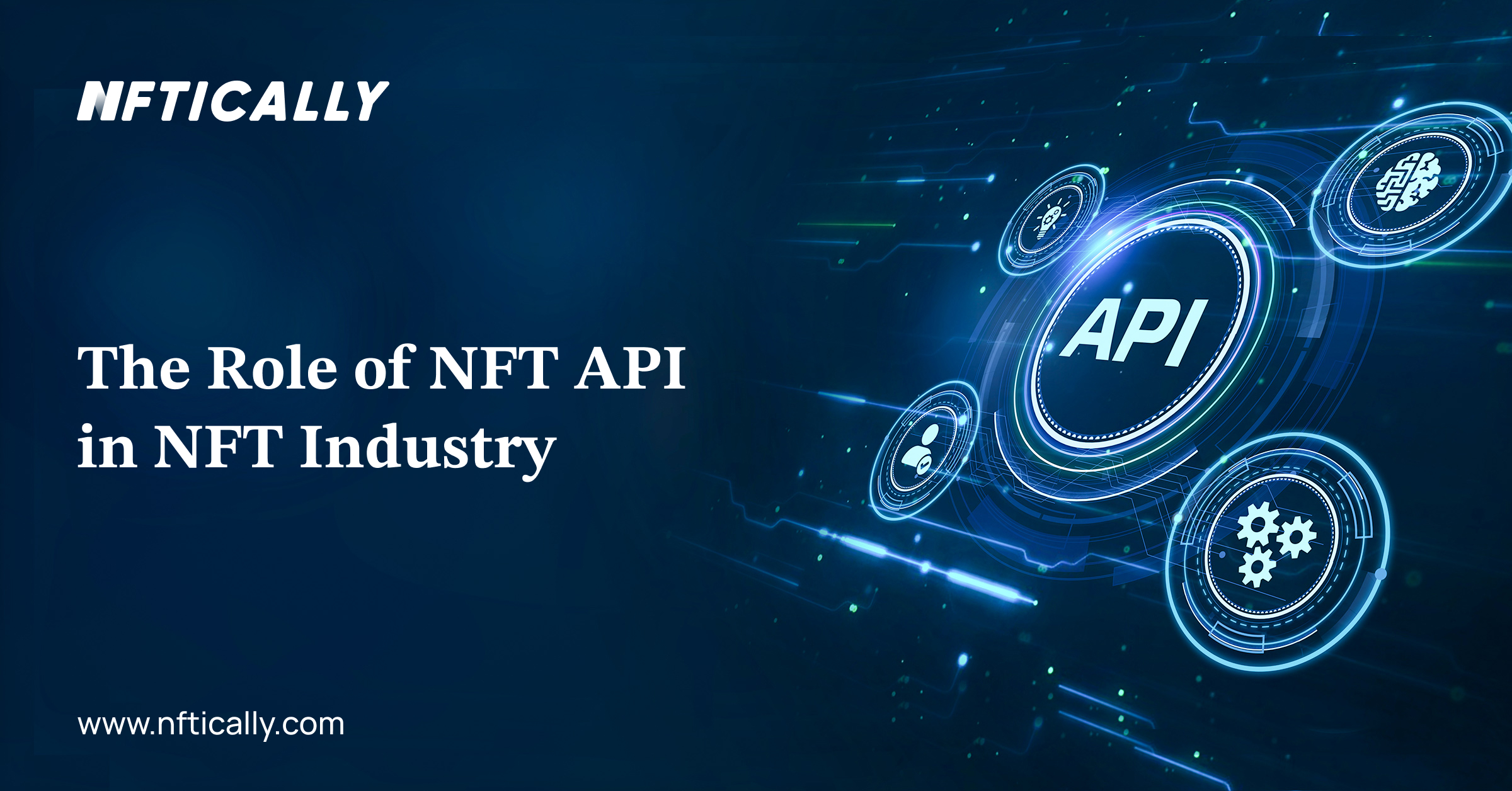 The Role of NFT API in NFT Industry