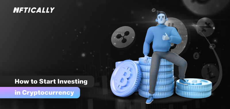 How to Start Investing in Cryptocurrency