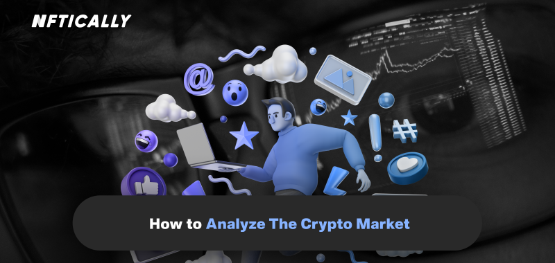 How To Analyze The Crypto Market