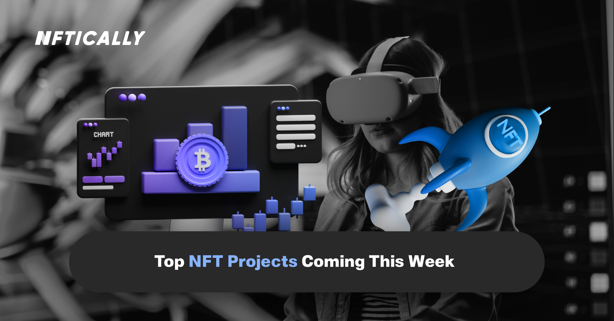 Top NFT Projects Coming This Week