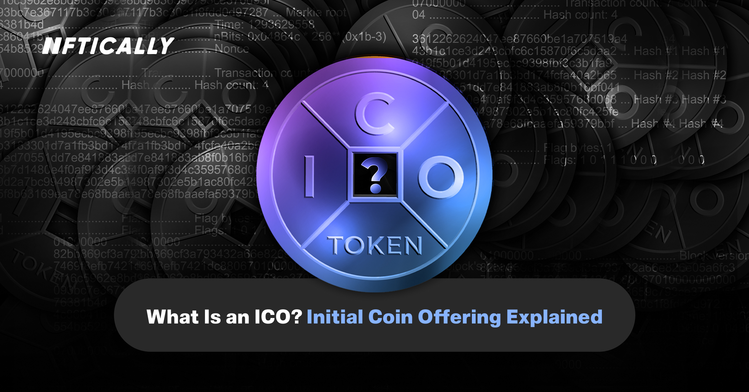 What Is an ICO? Initial Coin Offering Explained