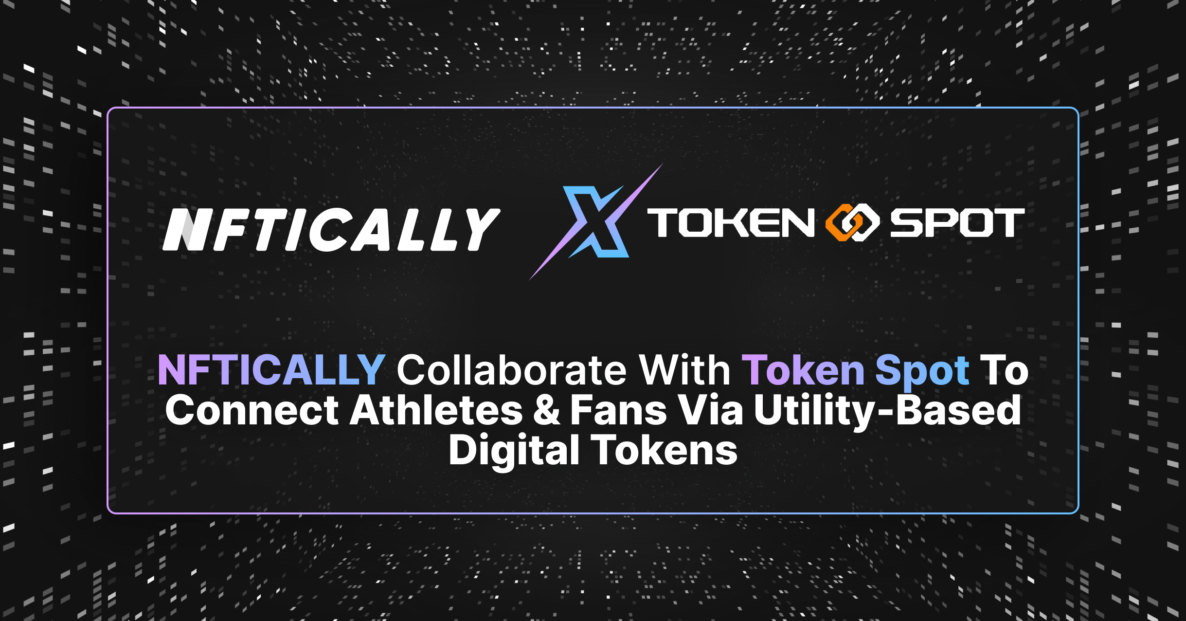 NFTICALLY, Token Spot Spouse to Attach Athletes, Lovers by means of
Software Tokens