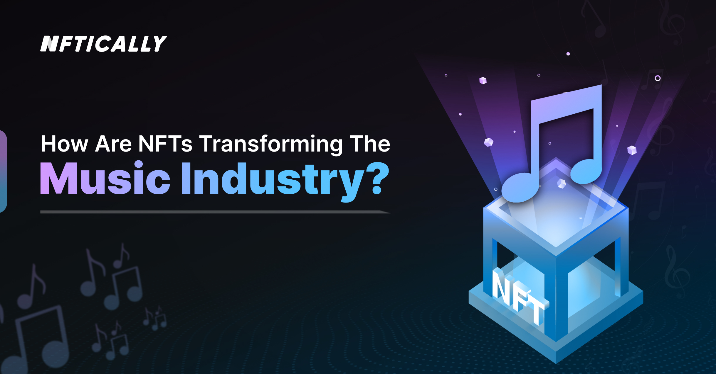 How Are NFTs Transforming the Music Industry?