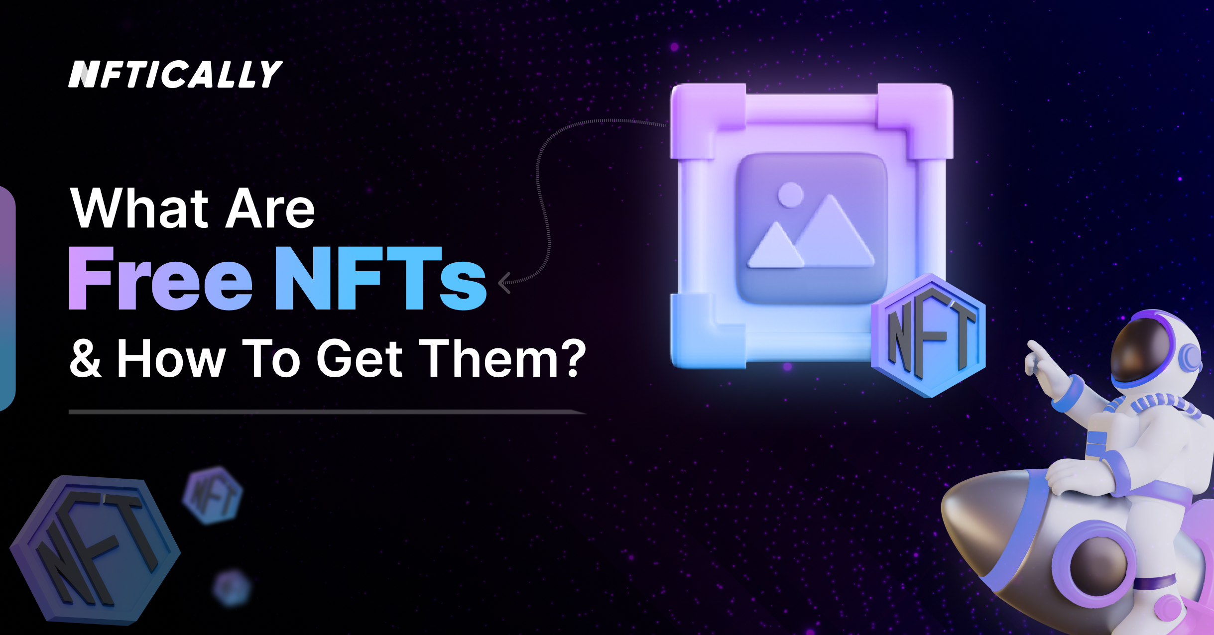 What are Free NFTs and how to get them?
