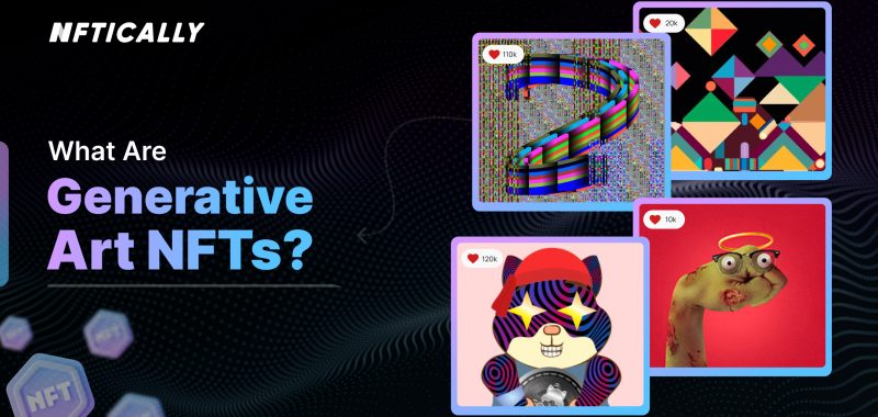 What are generative art NFTs?