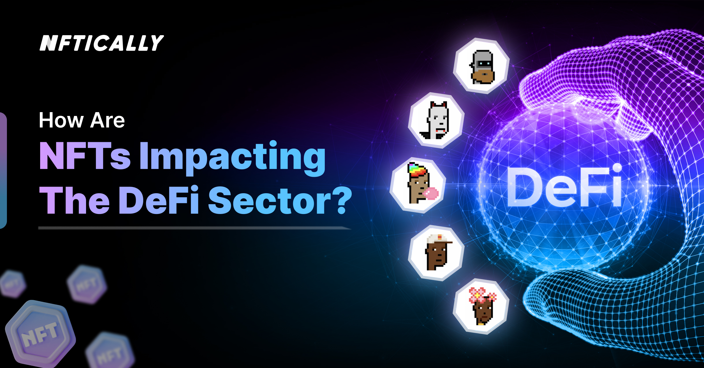 How are NFTs impacting the DeFi Sector?
