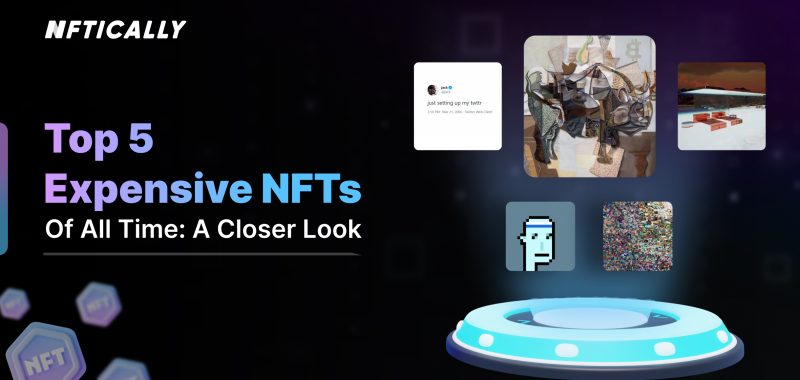 Top 5 Expensive NFTs of All Time: A Closer Look
