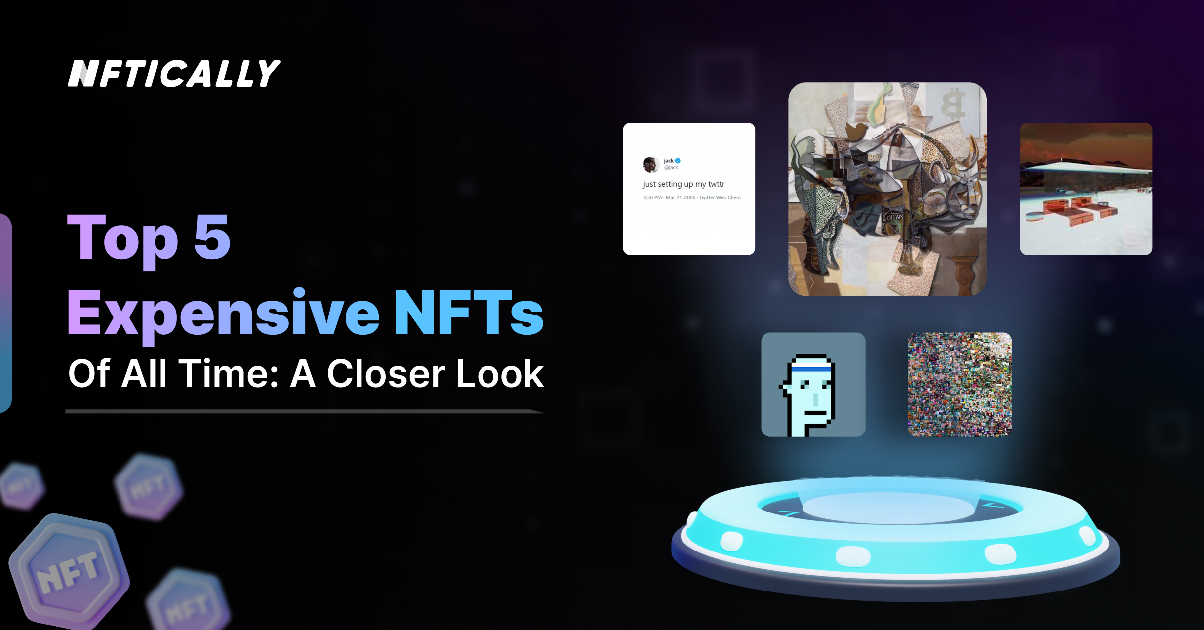Top 5 Expensive NFTs of All Time: A Closer Look